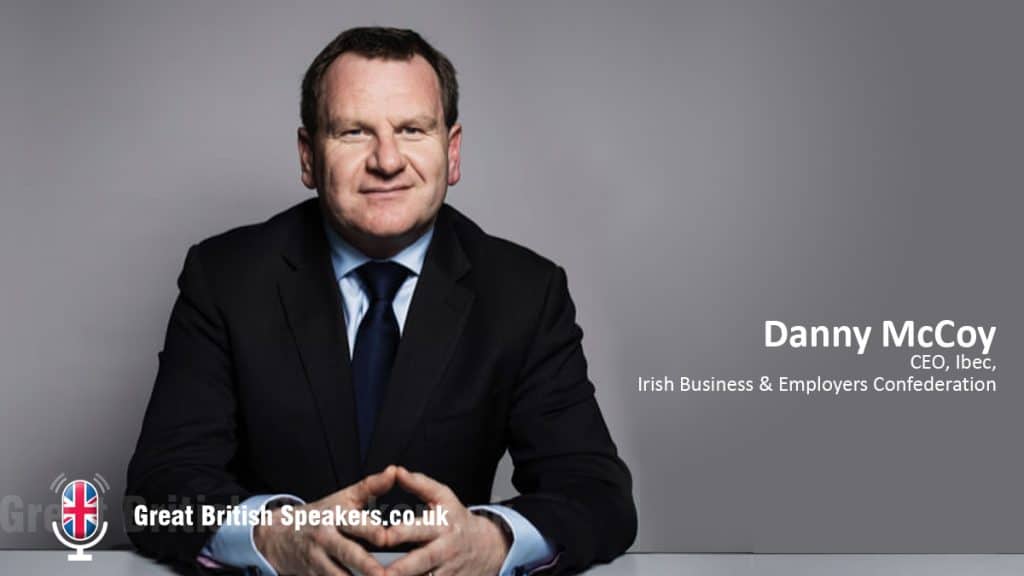 Danny McCoy Chief Executive IBEC Russell Beck The World of Work to 2023 HR career book at agent Great British Speakers