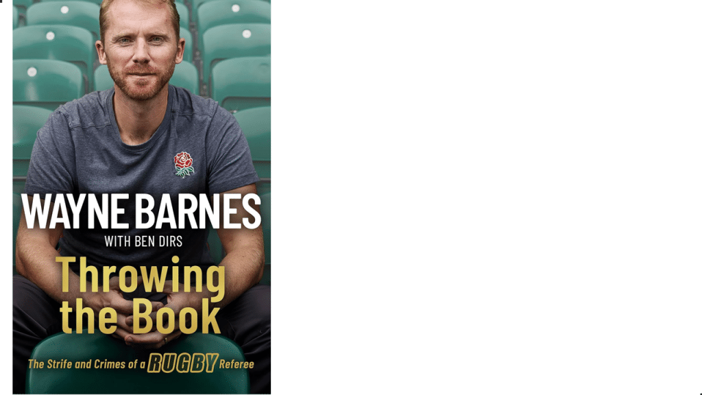 Wayne Barnes Throwing the Book Author Barrister Ruby Referee motivational speaker book at agent Great British Speakers