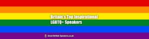 Hire Britain’s Top Inspirational LGBTQ+ Speakers book at Great British Speakers