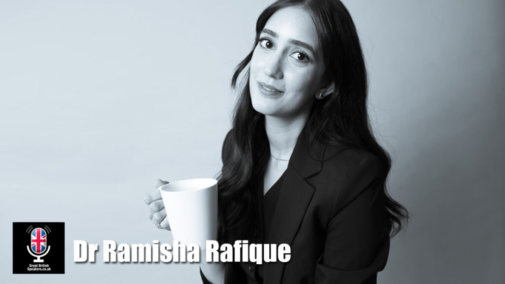 Dr Ramisha Rafique hire keynote speaker book at agent Great British Speakers