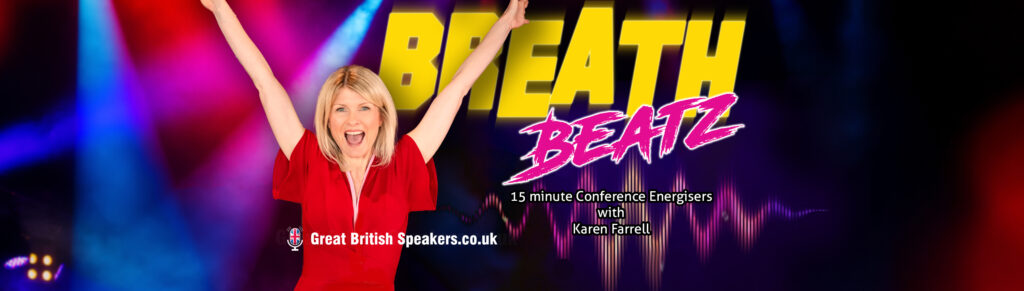 Breath Beatz book 15 minute conference energisers Karen Farrell at official agent Great British Speakers