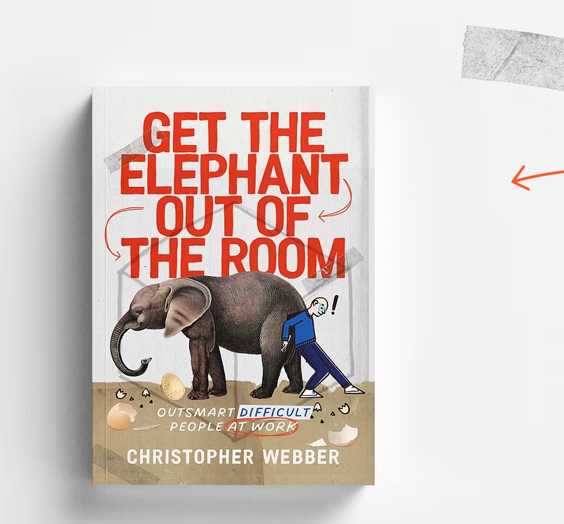 Get the Elephant Out of the Room Christopher Webber