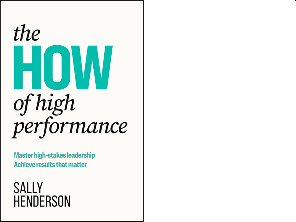 Sally Henderson The HOW of High Pereformance book purpose motivational keynote speaker official agent Great British Speakers